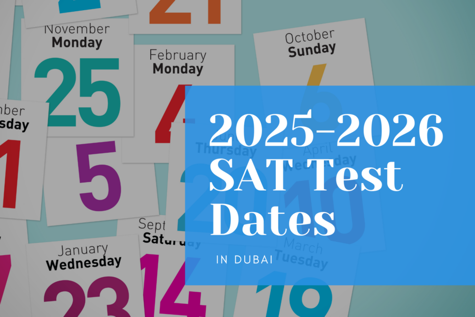 2025-2026 sat test dates in dubai